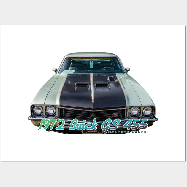 1972 Buick GS 455 Hardtop Coupe Wall Art by Gestalt Imagery